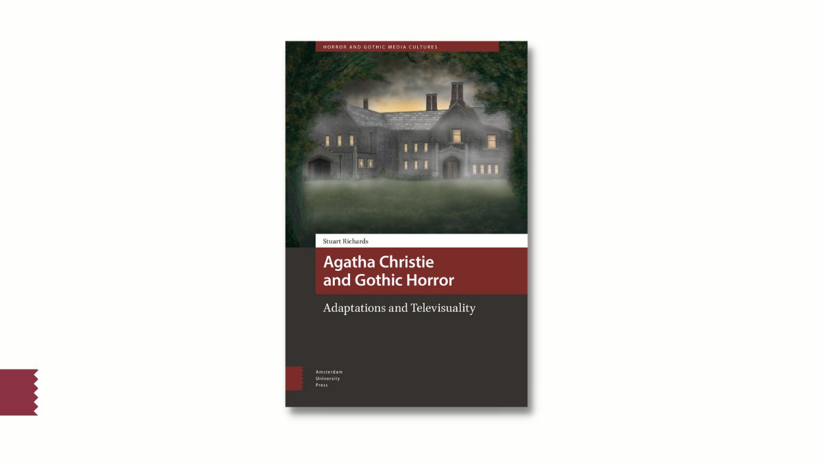 Out now: 'Agatha Christie and Gothic Horror: Adaptations and Televisuality' by Stuart Richards looks at how Agatha Christie adaptations have increasingly relied on horror aesthetics and their relationship to modern screen contexts. 📺🏰 Read a preview: aup.nl/en/book/978946…