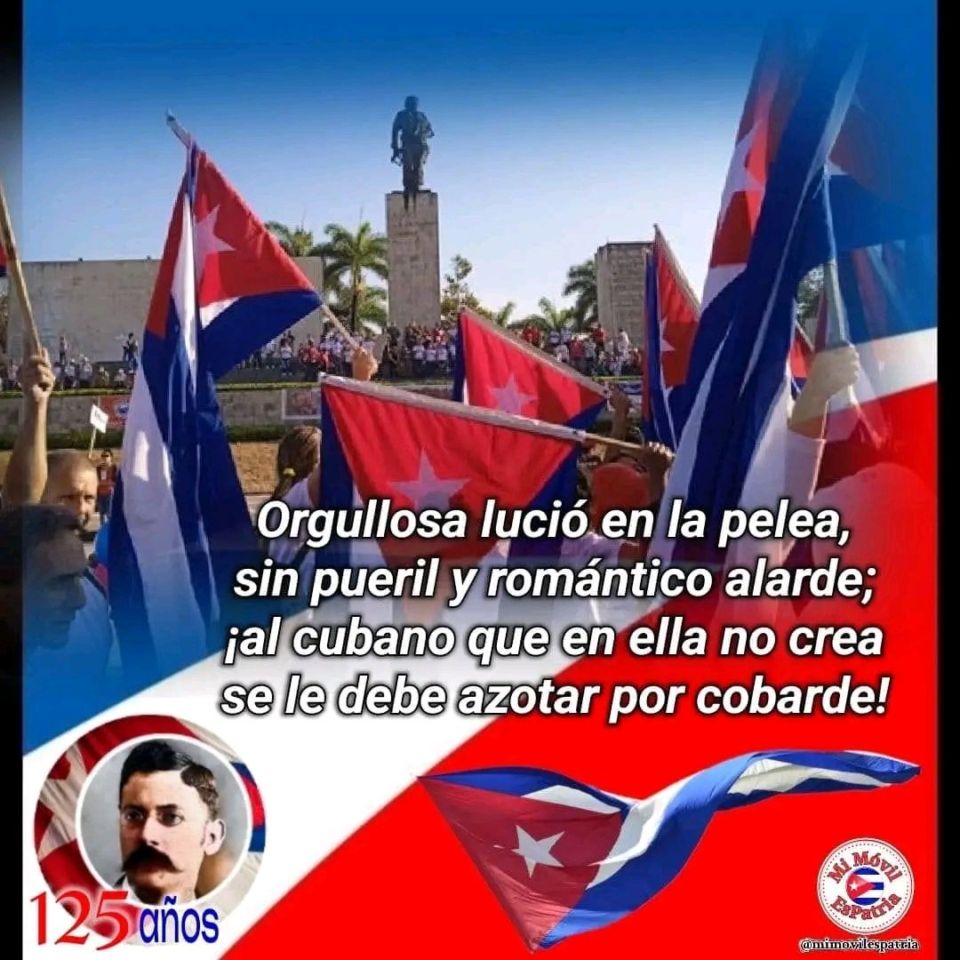 #Cuba El 5 de mayo, se cumplieron 125 años del poema Mi bandera, del matancero Bonifacio Byrne. Expresa un mensaje premonitorio: “Con la fe de almas austeras, hoy sostengo con honda energía, que no deben flotar dos banderas, cuando sobra con una: ¡la mía! “