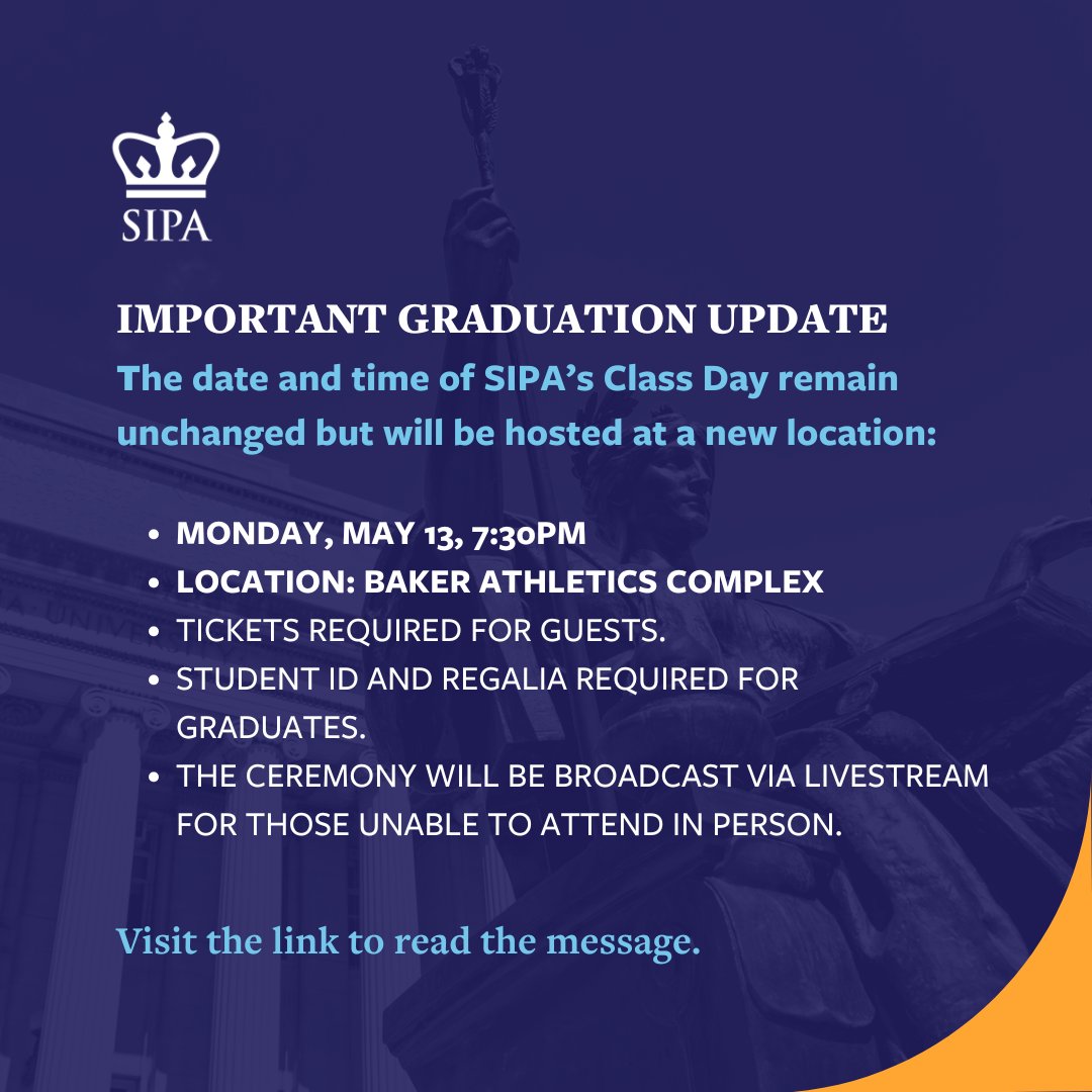 Important Graduation Update: New Location for SIPA Class Day sipa.columbia.edu/news/important…