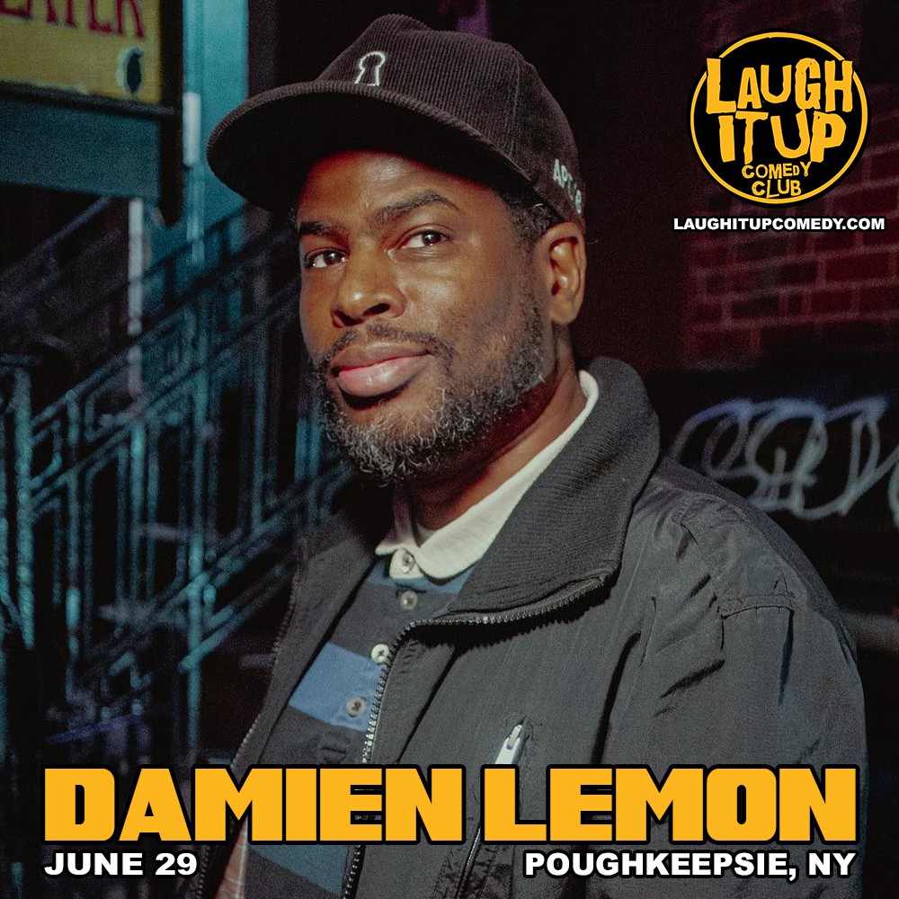 Poughkeepsie! Damien Lemon's making a stop at Laugh It Up Comedy Club on June 29th. You've seen him on HBO’s Crashing and hosting TruTV’s Comedy Knockout. It's gonna be a blast! 🎟️😆
