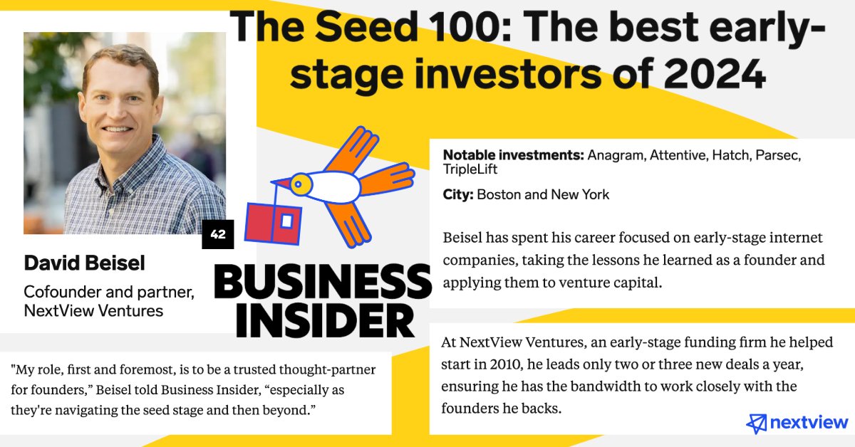 Congrats to NextView Partner & Co-founder @davidbeisel for making @BusinessInsider's 2024 Seed 100 List (for the fourth year in a row!!) 🥳 'My role, first and foremost, is to be a trusted thought-partner for founders,” Beisel told Business Insider, “especially as they're