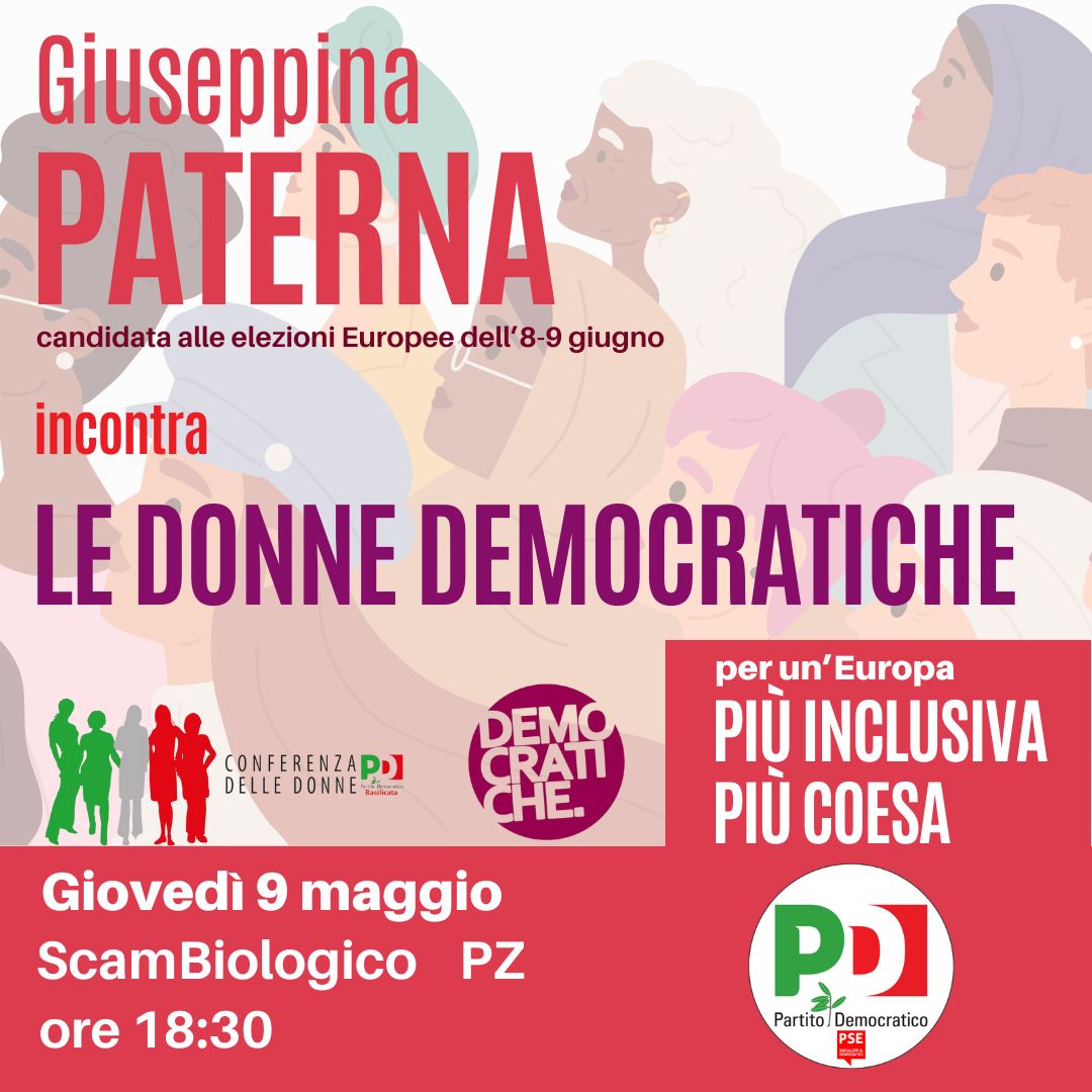 Save the Date Giovedì 9 maggio alle ore 18:30 presso Scambiologico di Potenza, Giuseppina Paterna incontra le Donne Democratiche. L'Europa che vogliamo è più giusta. #PdBas #votapartitodemocratico #europee2024 con Giuseppina Paterna