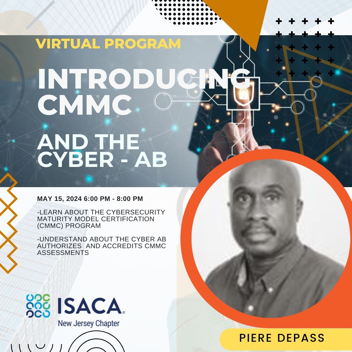 Join us for a free virtual webinar with Piere Depass as he explains CMMC and the Cyber AB. If you want more info on NIST SP and FedRamp join is on May, 15, 2024 from 6 - 8 PM. buff.ly/4b5F2HM