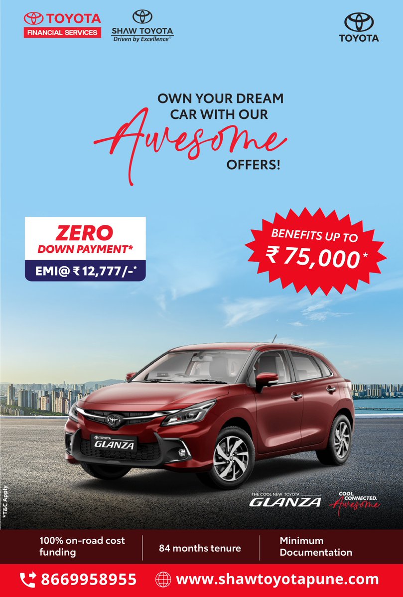 Own your dream car with our Awesome Offers!
Benefits Up To ₹ 75,000*
EMIs @ ₹ 12,777*

🌐 shawtoyotapune.com
☎ 8669958955 

#ForYouWeAre #ShawToyota #ToyotaIndia #Awesome #NewCar #SpecialOffer #ToyotaGlanza #ToyotaFinance #LowEMI #Glanza #AkshayaTritiya #auspiciousday