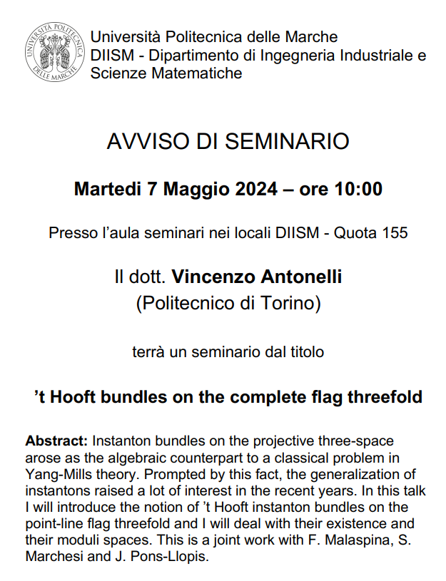 Il giorno martedi 7 maggio  2024, alle ore 10:00, il Dott. Vincenzo Antonelli (@PoliTOnews ) terrà un seminario di Geometria Algebrica, presso l'aula seminari del @DIISM_UNIVPM .