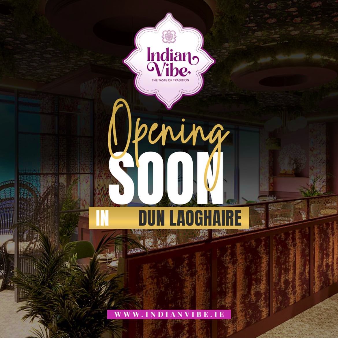 *new opening*
Indian Vibe who have a lovely restaurant in Navan are soon to open in #DunLaoghaire! Best of luck guys for your new restaurant 🙌🏻🙌🏻🇮🇳 #IndianRestaurant