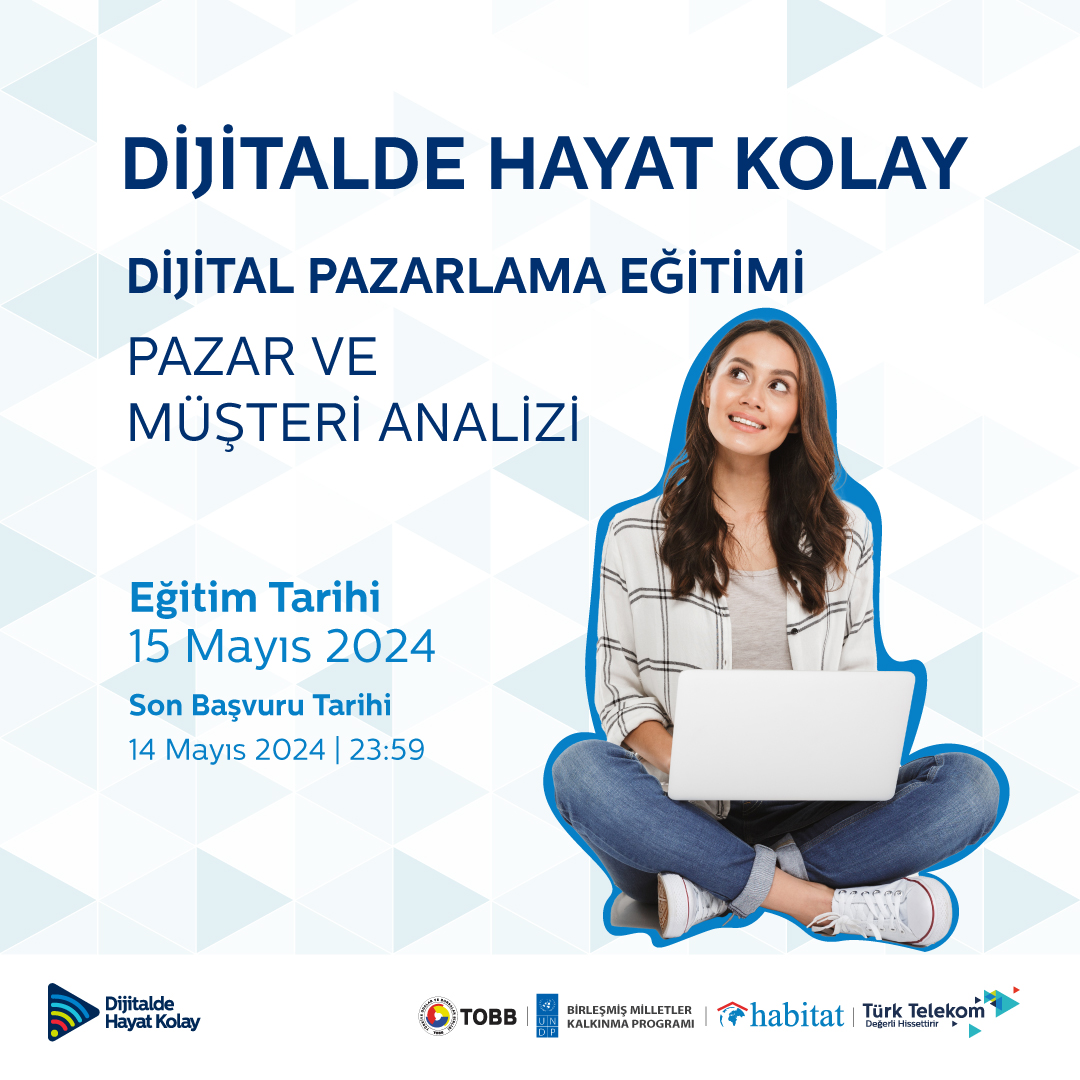 📣Dijitalde Hayat Kolay Projesi Dijital Pazarlama kapsamında Pazar ve Müşteri Analizi eğitimi düzenliyoruz!

Dijital dünyada girişimlerinizi bir üst seviyeye taşımak, pazar ve müşteri analizi hakkında detaylı bilgiye ulaşmak için hemen başvurun!

📅 Eğitim Tarih ve Saati: 15…