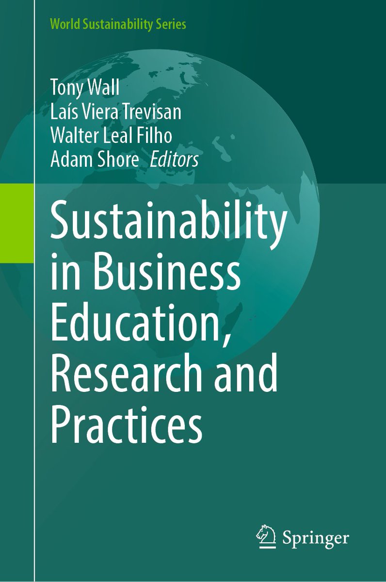 Out now! 'Sustainability in Business Education, Research and Practices' provides a platform for the dissemination of information on the latest initiatives and practices, and promotes future cooperation across the globe. bit.ly/3w8USD3