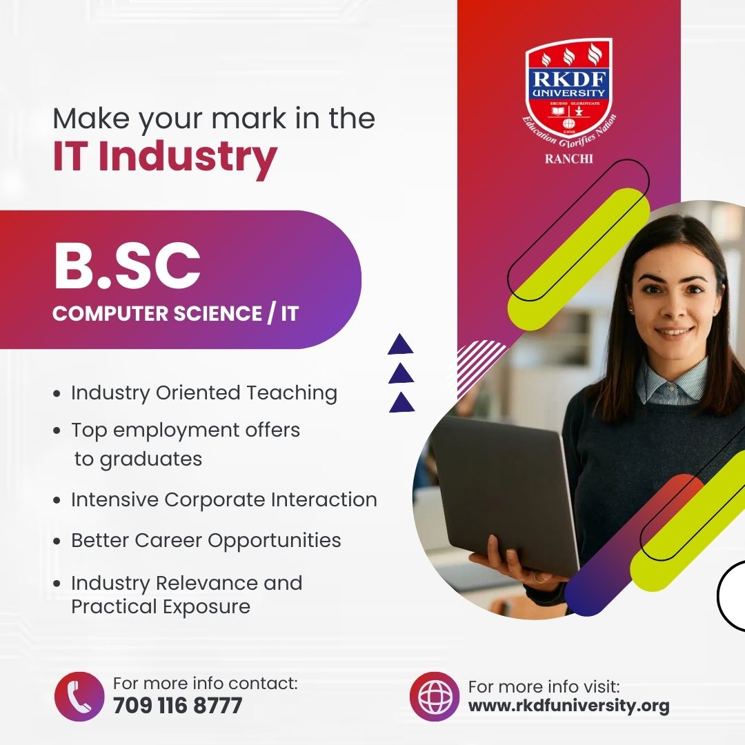 Make Career in Computer Science.
👉 B.Sc in Computer Science / IT

#RKDFuniversity #Ranchi

Call : 7091168777
Visit : rkdfuniversity.org
Campus : Argora - Kathal More Road, Opp. Water Tank, Ranchi-834004

#Ranchi #Jharkhand #Admissions #professionalcourses