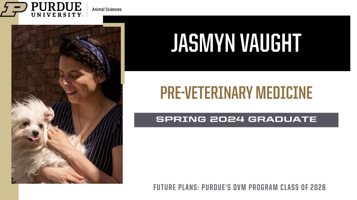 #PurdueANSC is recognizing its @PurdueAg spring graduates. Today, we are highlighting Jasmyn Vaught. Congratulations, Jasmyn!