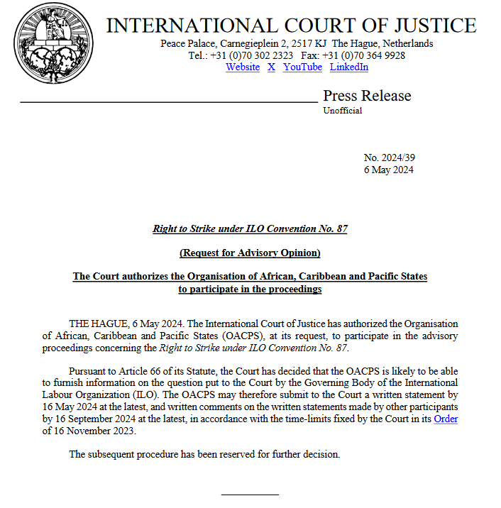 PRESS RELEASE: the #ICJ has authorized the Organisation of African, Caribbean and Pacific States (@PressACP), at its request, to participate in the advisory proceedings concerning the Right to Strike under ILO Convention No. 87 tinyurl.com/3uyxtm3a