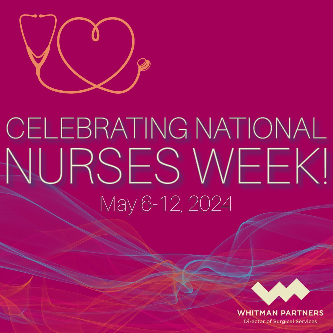 🩺This National Nurses Week, the team at Whitman Partners extend our deepest gratitude to nurses everywhere!
~~~~~~~~~~~~~~~~~~~~
💚Thank you for your unwavering service.

#NationalNursesWeek #nursegratitude #perioperative #surgicalserices #whitmanpartners