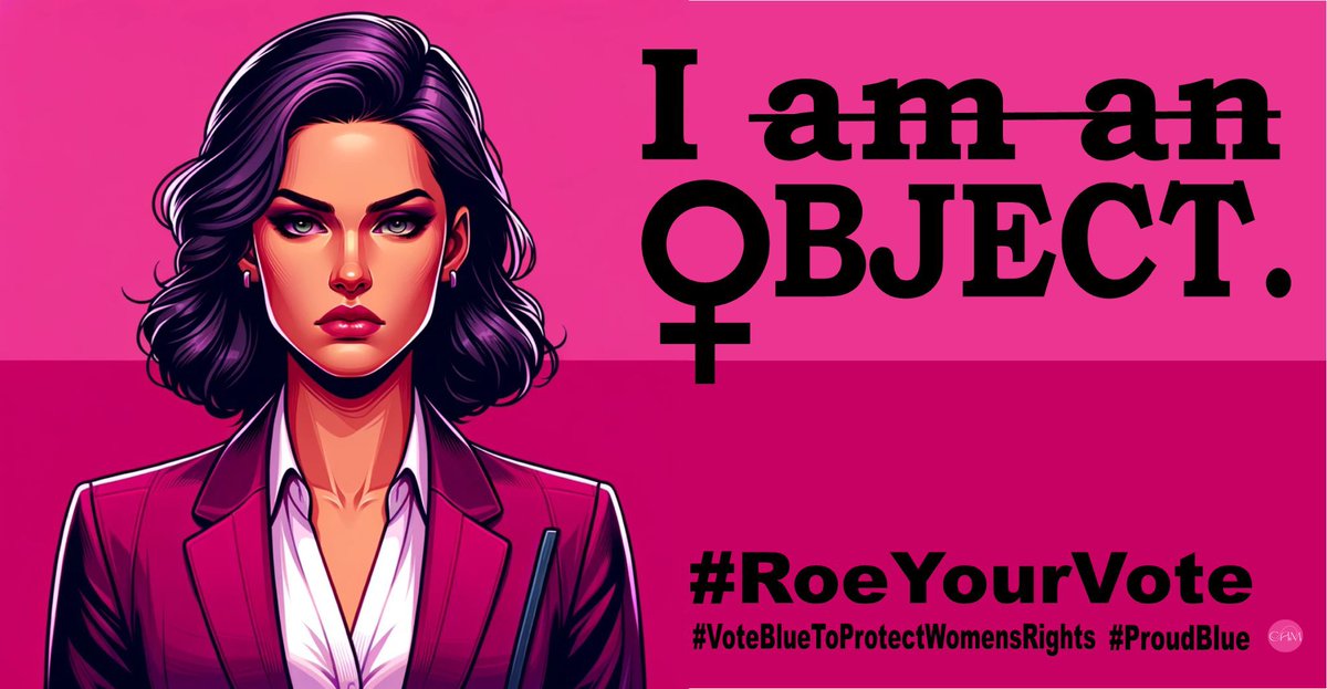 #ProudBlueWomen You are not an object! You are a living, breathing woman, capable of making your own decisions about what you want. Men don’t have laws restricting their autonomy, why should we! OBJECT, loudly! #VoteBlueForWomensRights