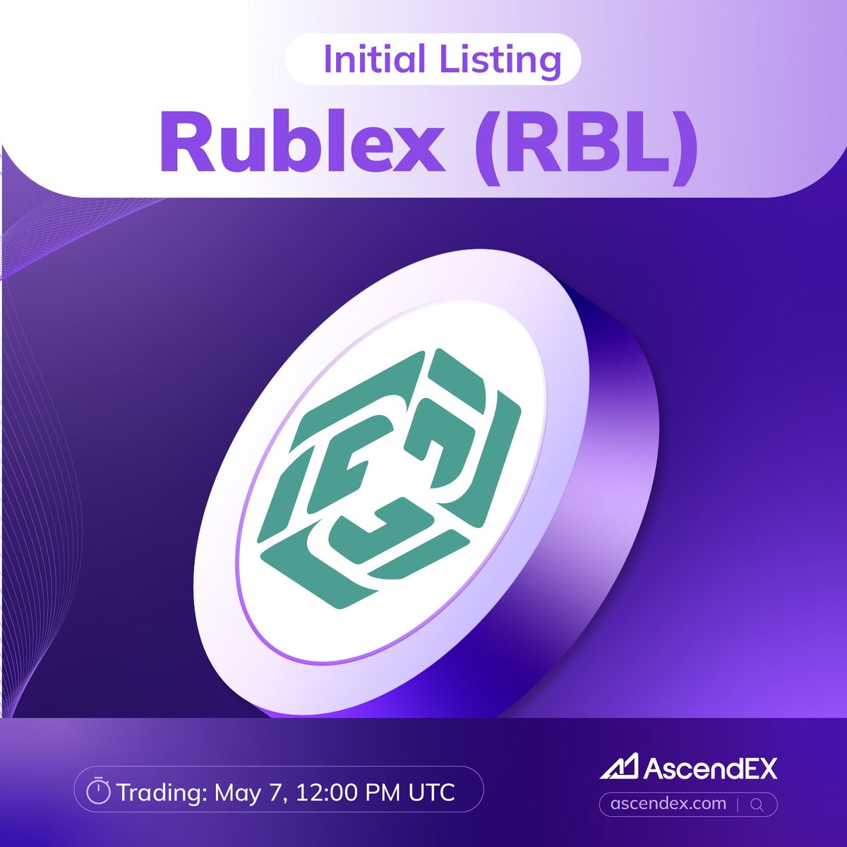 🔥AscendEX is thrilled to announce the @Rublex_io ( $RBL) listing under the trading pair RBL/USDT. Details are as follows: ✅Deposit: May 7, 10:00 AM UTC ✅Trading: May 7, 12:00 PM UTC ✅Withdrawal: May 7, 12:00 PM UTC  📖Project Intro👉 ascendex.com/en/support/art… #Crypto…