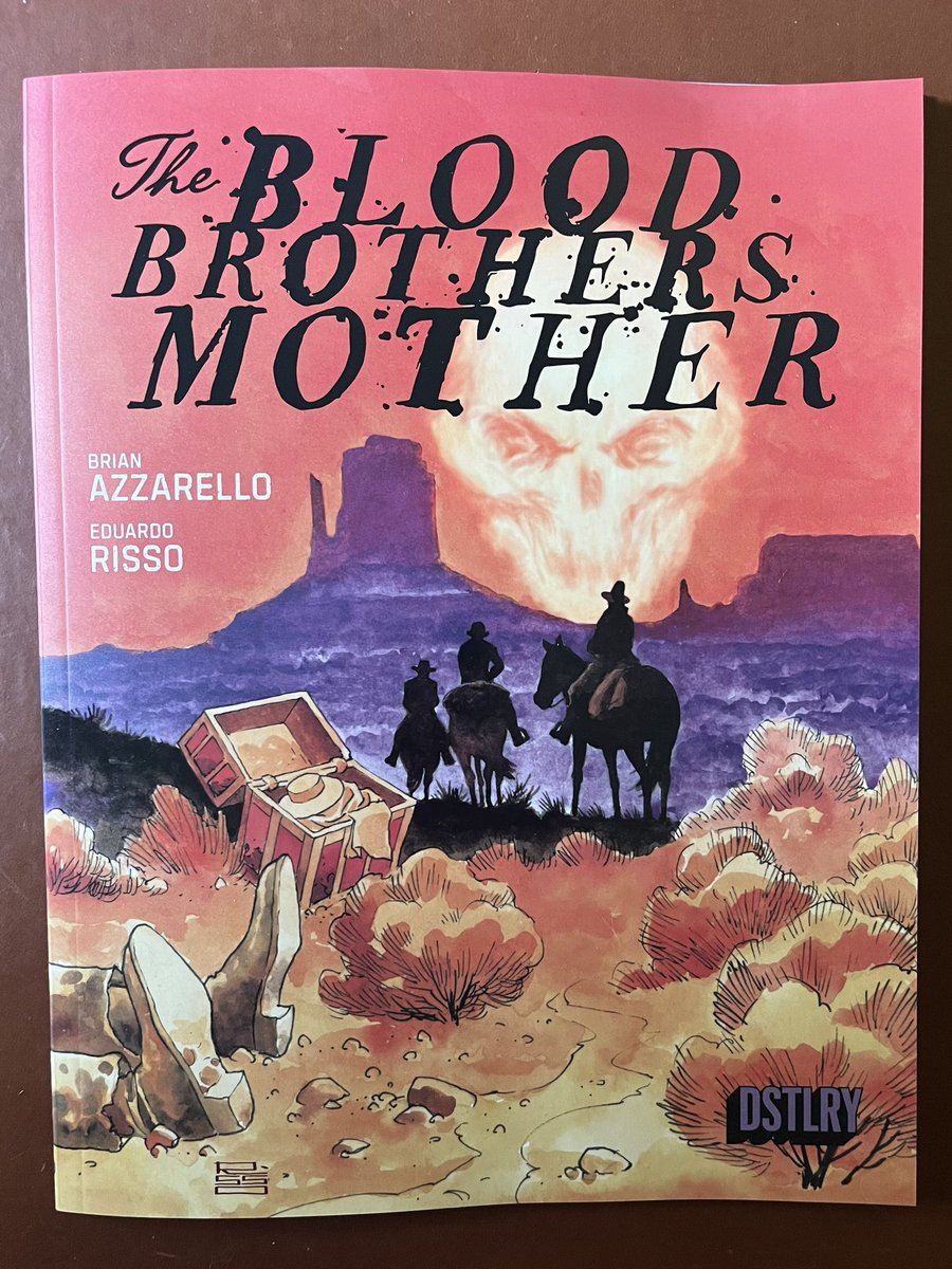 THE BLOOD BROTHERS MOTHER (DSTLRY 2024) by Brian Azzarello & Edward Risso — Absolutely fabulous! The artwork is reminiscent of Alex Toth and I love it. Western comics are back. Or they should be. Recommended reading!!