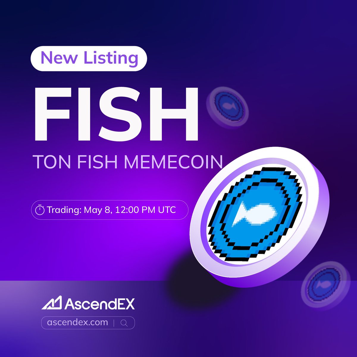 💥AscendEX is thrilled to announce the @tonfish_tg ( $FISH) listing under the trading pair FISH/USDT. Details are as follows: ✅Deposit: May 7, 12:00 PM UTC ✅Trading: May 8, 12:00 PM UTC ✅Withdrawal: May 9, 12:00 PM UTC  🧐Project Intro👉 ascendex.com/en/support/art… #FISH…