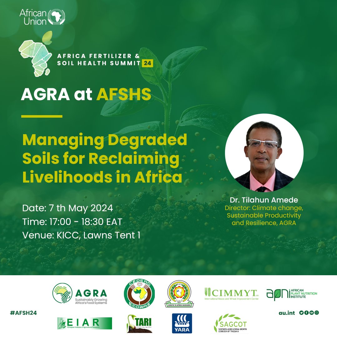 Food Systems | #AFSHS2024 Theme | Africa Fertilizer and Soil Health Summit Session | Managing Degraded Soils for Reclaiming Livelihoods in Africa Message | AGRA is delighted to be part of the ongoing dialogue concerning the essential contribution of fertilizer and soil health