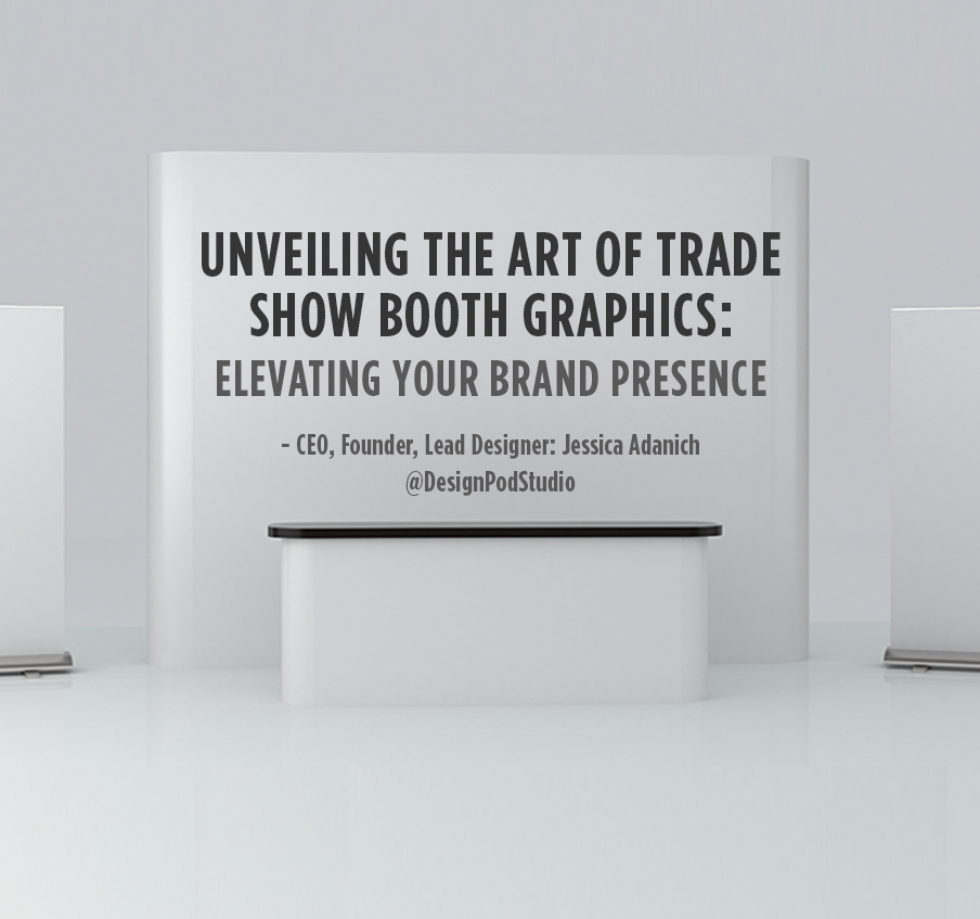 Unveiling the Art of Trade Show Booth Graphics: Elevating Your Brand Presence: rb.gy/bzsxiw
#Newsletter #DesignMatters