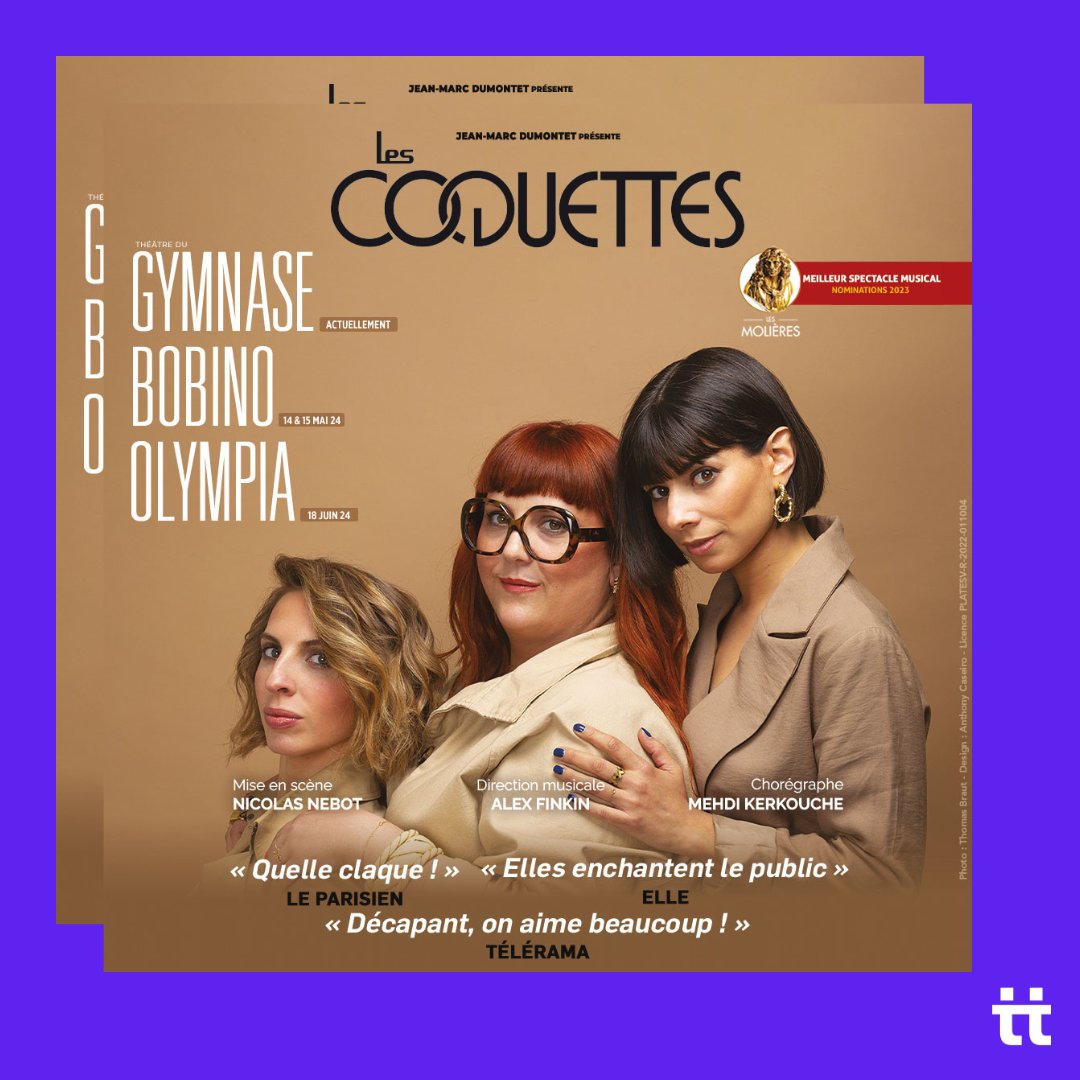 14 &amp; 15 mai - Les Coquettes à Bobino 😍
18 juin - Les Coquettes à l’<a href="/OLYMPIAHALL/">L'Olympia</a> 📆

"Un show ébouriffant qui fédère. Des jeunes femmes qui chantent, charment et désarment !"

Un projet que TradeSpotting est fier d’accompagner 🤝

<a href="/JMDproduction/">JMD Production</a>
#TradeSpotting #LesCoquettes