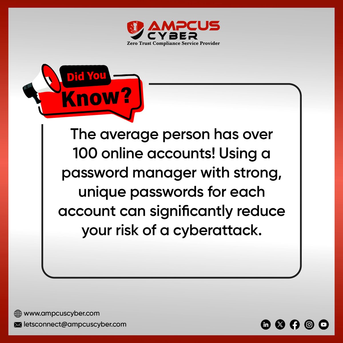 💡#Didyouknow that the average person has over 100 online accounts! Using a password manager   with strong, unique passwords for each account can significantly reduce your risk of a cyberattack. 
 
#ampcuscyber #didyouknowfacts #passwordprotection #vulnerabilities #cyberattack