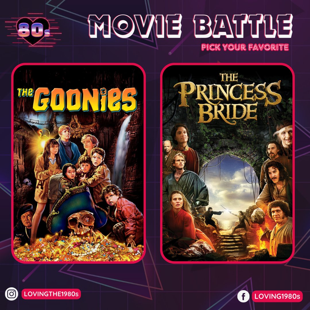 80s Movie Battle! Pick your favorite movie! 📷📷 #LovingThe80s #TheGoonies #ThePrincessBride #MovieBattle