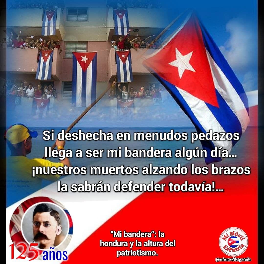 Si desecha en menudos pedazos llegar a ser mi bandera algun dia ¡nuestros muertos alzando los brazos la sabran defender todavia! #Bayamo #Cuba