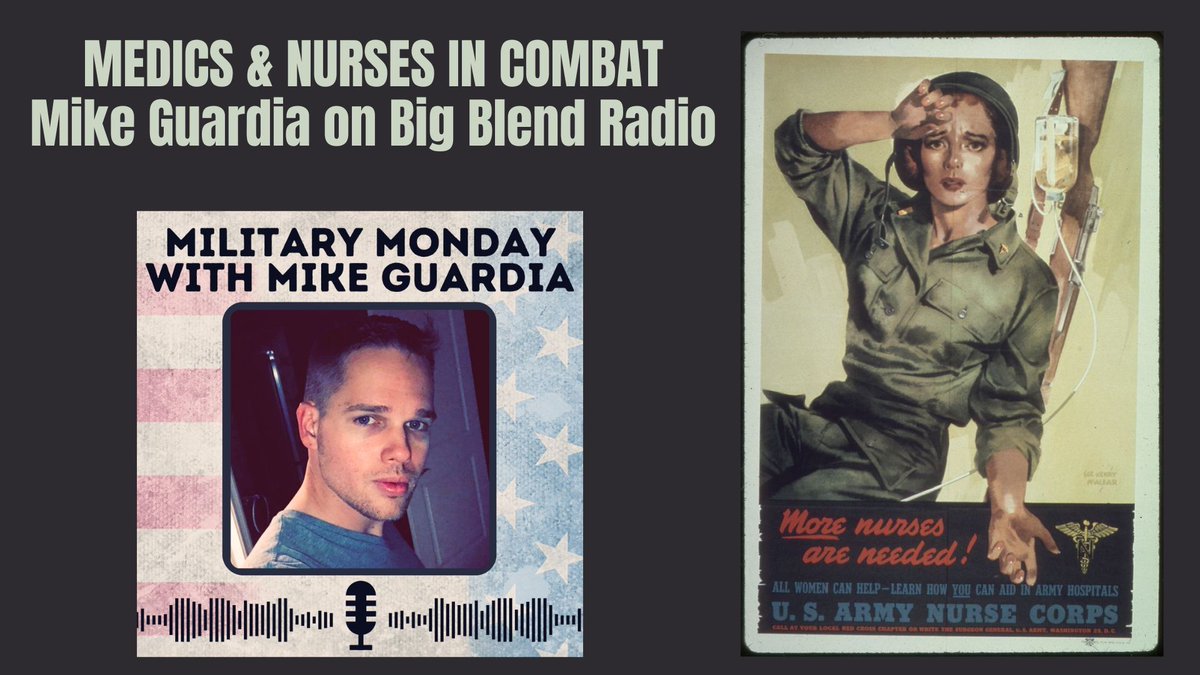 Celebrate #NationalNursesDay on #BigBlendRadio now w/ military historian & author @Mike_Guardia who shares the stories of medics and nurses in combat in WWII & the Vietnam War. Podcast: youtu.be/DG4ZfmO3tWM