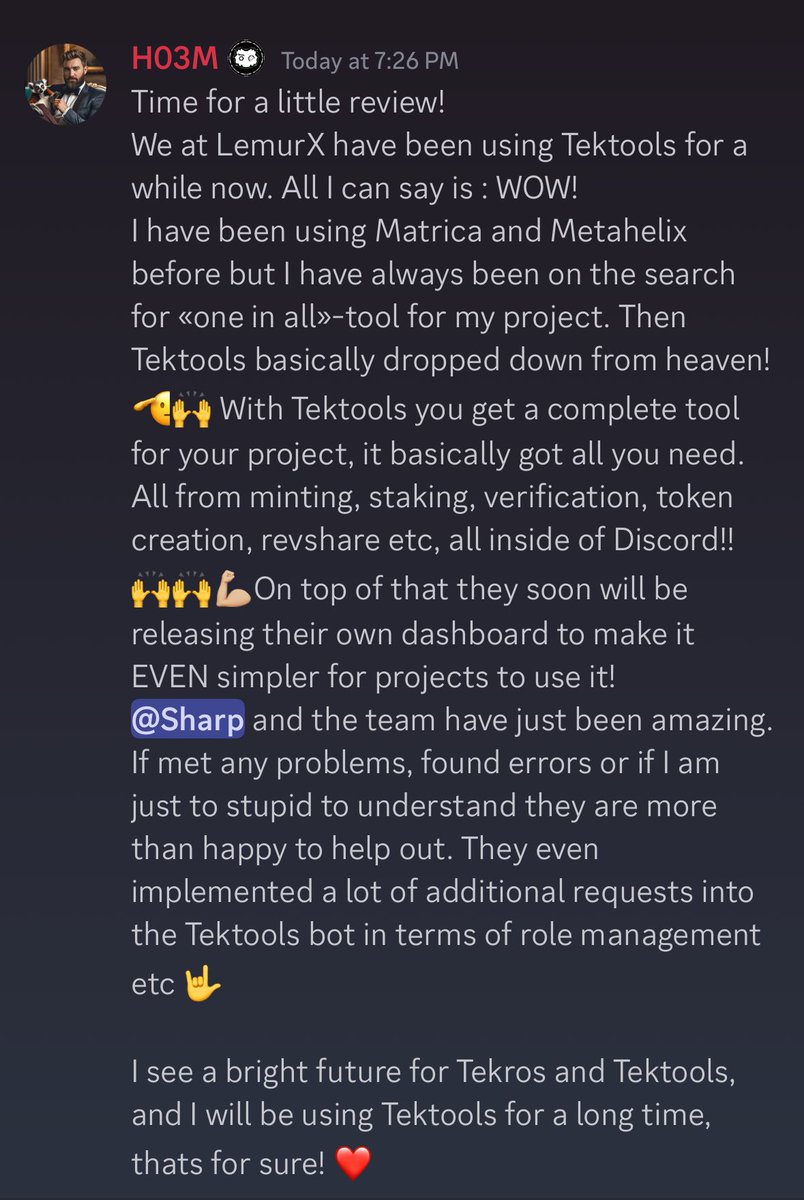 We are thrilled to receive such amazing feedback from <a href="/H03M_sol/">ℍ03M</a>, founder at <a href="/LemurX_/">LemurX</a> . 

Building an all-in-one utility tool suite for NFT project management has been our mission, and we're so delighted to exceed your expectations. 

Here's to a bright future with <a href="/TektoolsApp/">Tektools</a> by