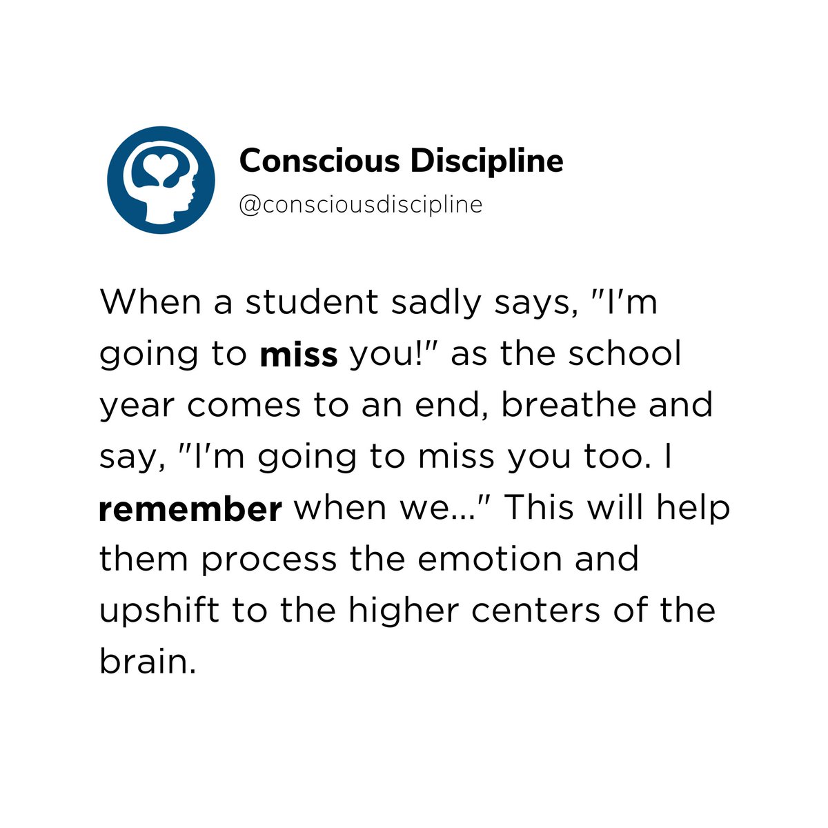 Learn more about how to reframe the emotionally-charged phrase “I’m going to miss…” with the emotionally-grounded phrase “I will remember…” in this podcast episode with Instructor Vicky Helpler: consciousdiscipline.com/e-learning/pod…