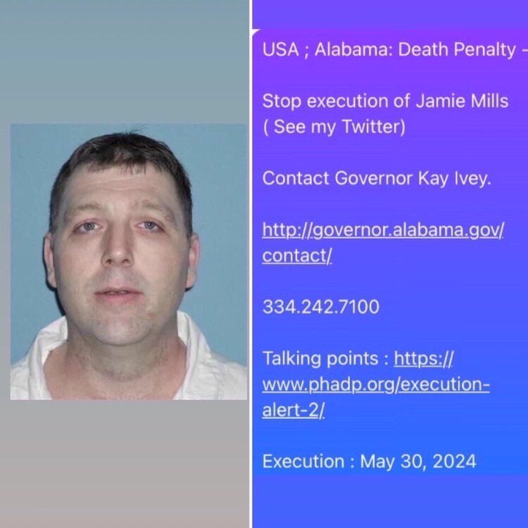 #Alabama Stop execution of #JamieMills (See my Twitter) Read: eji.org/news/stay-of-e… Sign petition. actionnetwork.org/petitions/stop… Contact Governor Kay Ivey. governor.alabama.gov/contact/ 334.242.7100 Talking points: phadp.org/execution-aler… Execution: May 30, 2024 @GovernorKayIvey