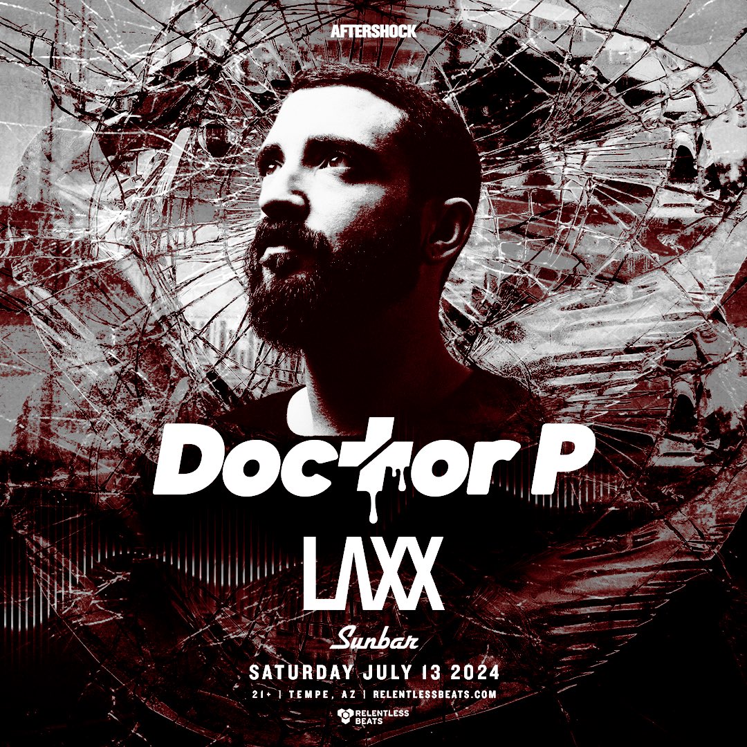 #SupportAnnounce- Tempe, you ready to rage? 💥 Catch @LAXX dominating the decks as he joins @doctorpcircus at Sunbar on 7/13 😈🔊 Get after it + get tix now 🎟️ tixr.com/e/101992