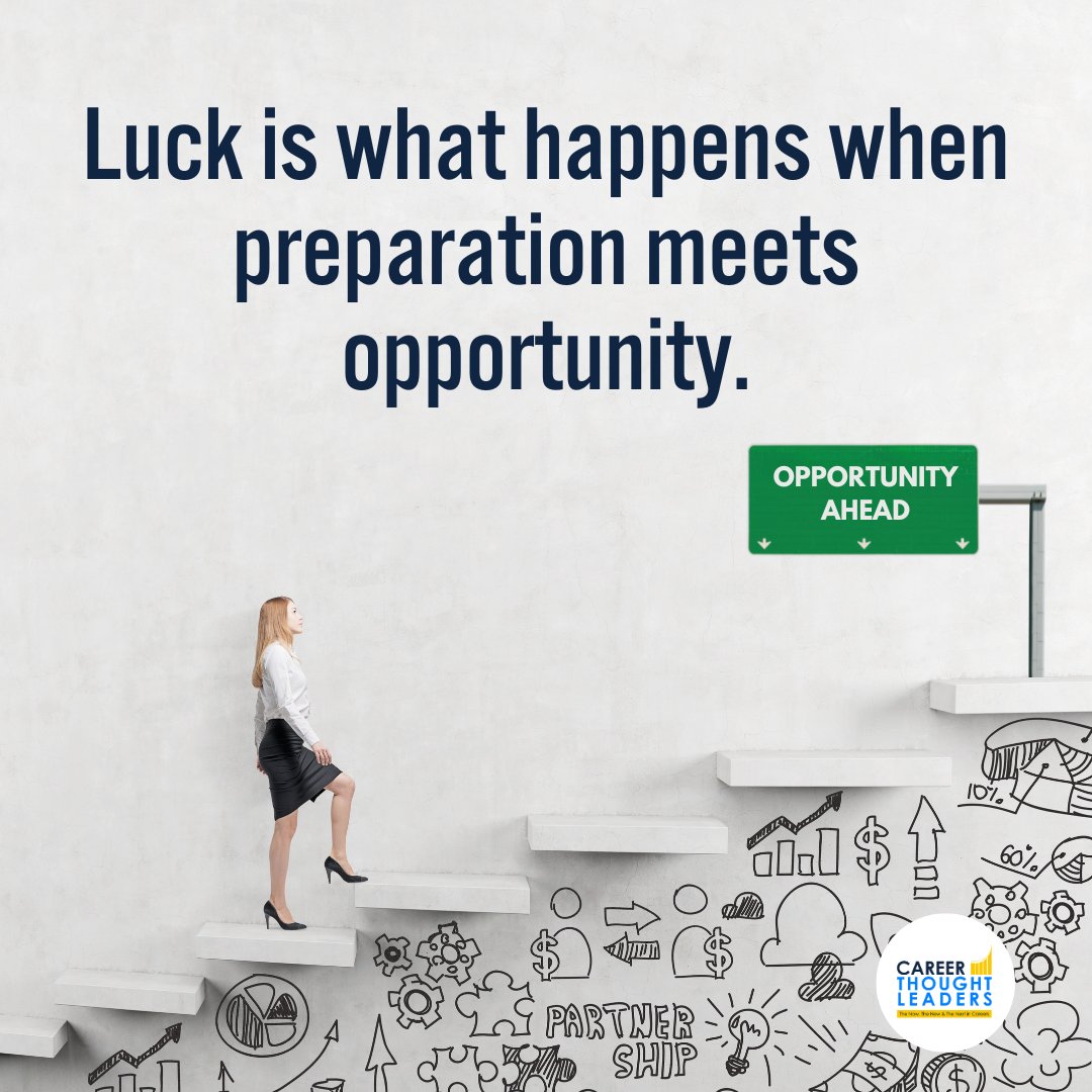 Luck is what happens when preparation meets opportunity. –Seneca

#career #careersuccess #careeradvancemnt #interviewprep #careeropportunity