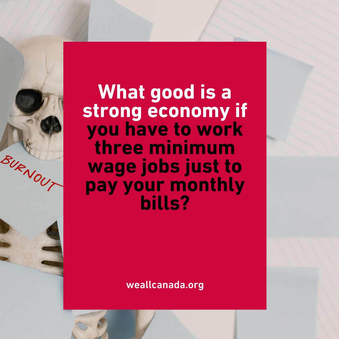 What good is a “strong economy” when you have to work 3 minimum wage jobs just to pay your monthly bills? #WellbeingEconomies #LivingWage