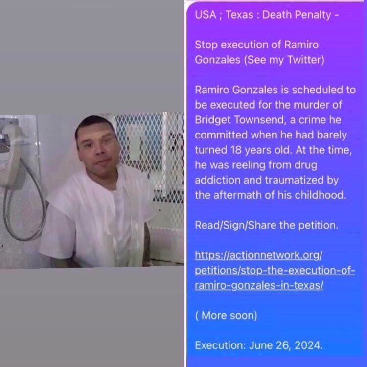 #Texas Stop execution of #RamiroGonzales (See my Twitter) Ramiro is scheduled to be executed for the murder of Bridget Townsend. At the time, he was reeling from drug addiction… Sign the petition. actionnetwork.org/petitions/stop… (More soon) Execution: June 26, 2024. @GovAbbott