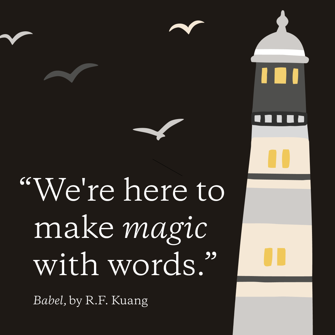 🪄📖⁠ ⁠ “We're here to make magic with words.” From Babel by R. F. Kuang.