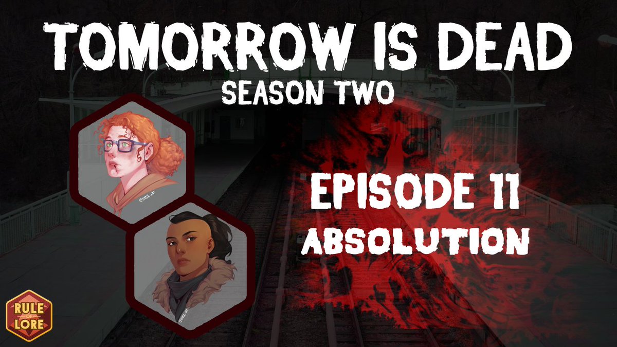 RuleOfLore's tweet photo. Tonight at 5pm Pacific!

Tomorrow is Dead Season 2 Episode 11: Absolution will premiere on YouTube! https://t.co/wgavN15bM1