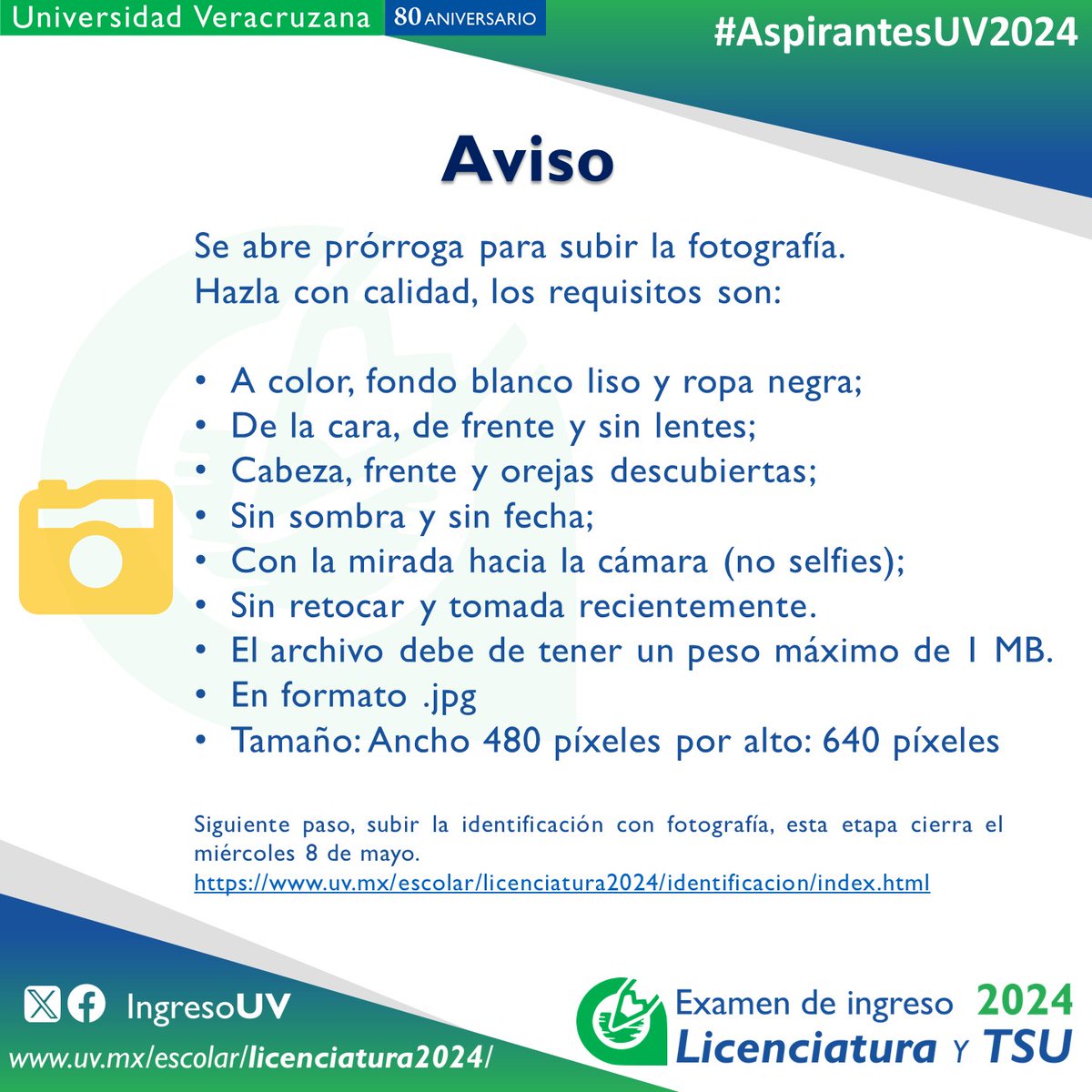 Aviso #AspirantesUv2024 📷Se abre prórroga para subir la fotografía, consulta todas las características que solicitamos para tu archivo en: uv.mx/escolar/licenc… #IngresoUV2024 @ComunicacionUV @LuzioUV @UV_Veracruz @UV_pozarica @ViceCoatza