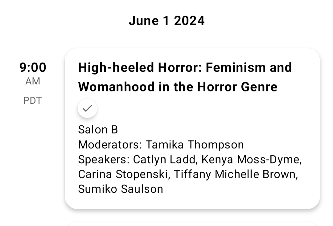 Your girl was invited to be on a panel at StokerCon! I can't wait to discuss womanhood in the context of horror...and you're gonna wanna see the shoes I'm wearing for this! I dress for the occasion, y'all! June 1st, 9 am, Salon B, High-Heeled Horror - let's go!