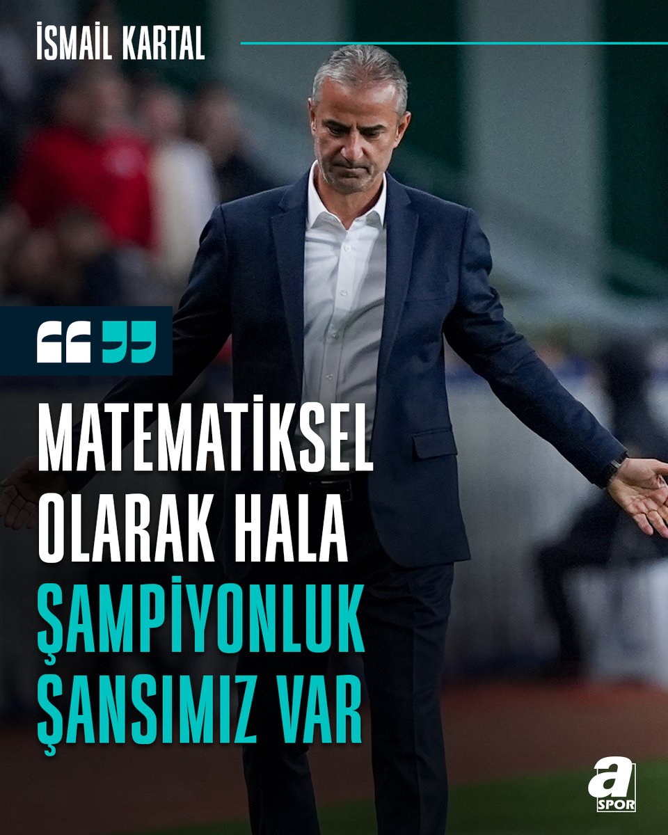 🟡🔵 Fenerbahçe Teknik Direktörü İsmail Kartal: Matematiksel olarak hala şampiyonluk şansımız var.