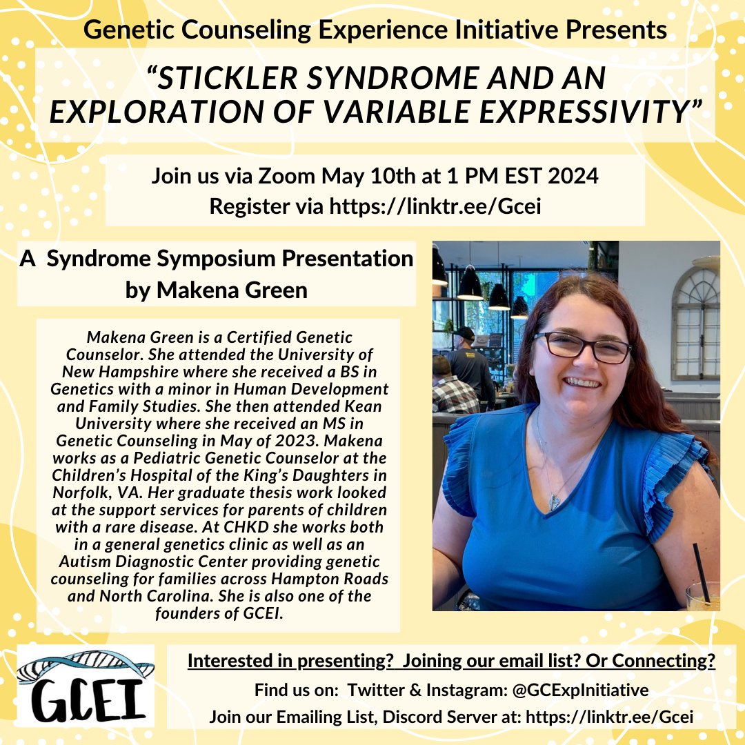 Hi #genechat! GCEI plans to have Makena Green, MS, CGC present Fri 5/10 ET 1 PM “Stickler Syndrome and an Exploration of Variable Expressivity”. Follow the link to access registration. 

linktr.ee/Gcei

#Genetics
#GENETALK #geneticcounseling #geneticcounselor