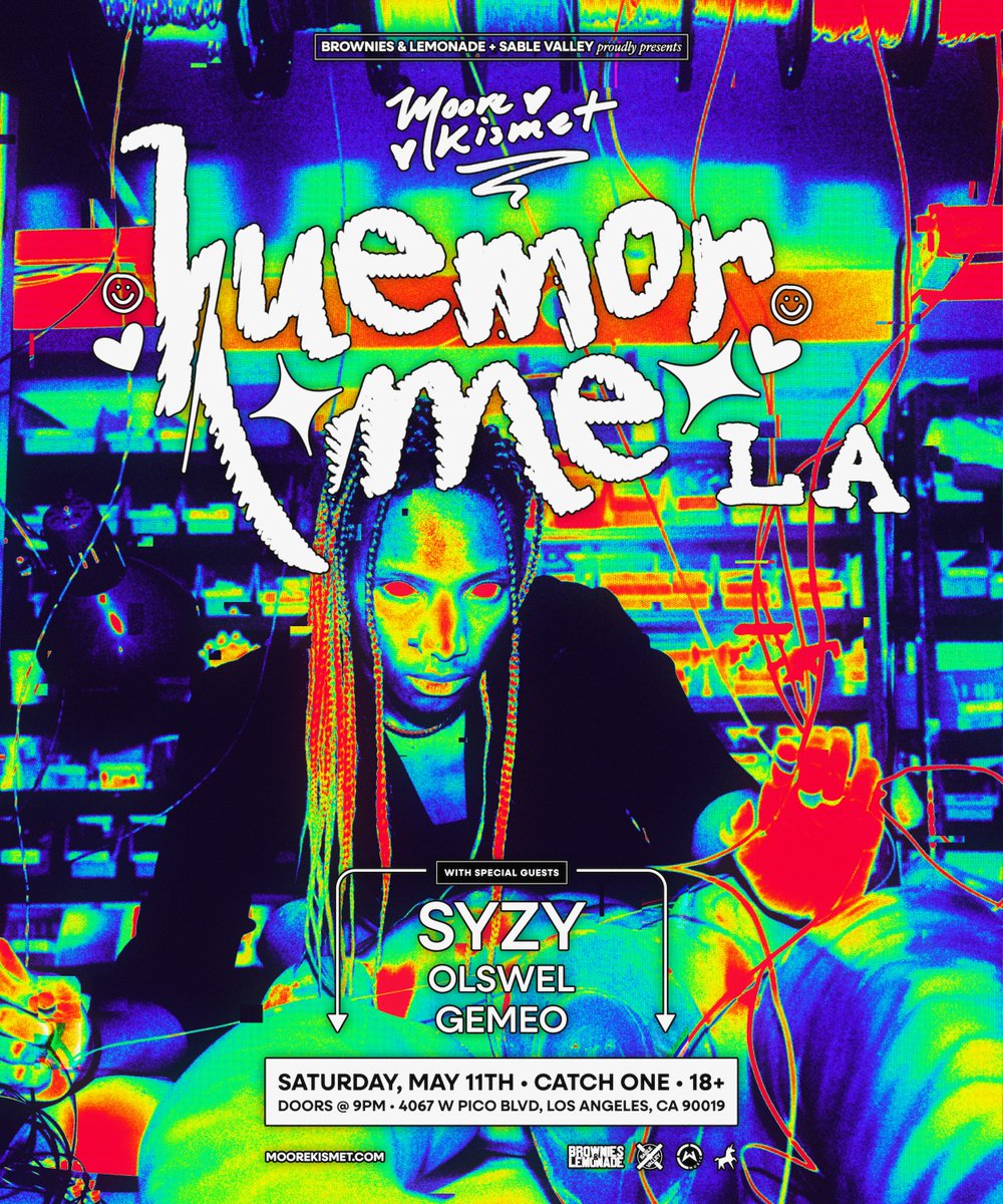 moore kismet returns to los angeles this saturday to celebrate their new ep on sable valley. full lineup just announced: moore kismet syzy olswel gemeo limited tix left: link.dice.fm/qfa132500887 @moorekismet @syzymusic @olswelolswel @gemeomusic