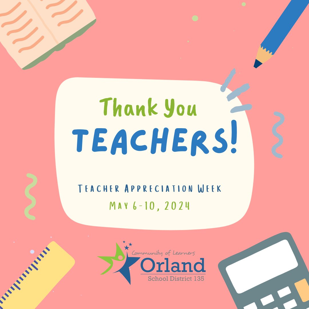 Happy Teacher Appreciation Week to all OSD135 staff members! Your dedication to the students of D135 is GREATLY appreciated.