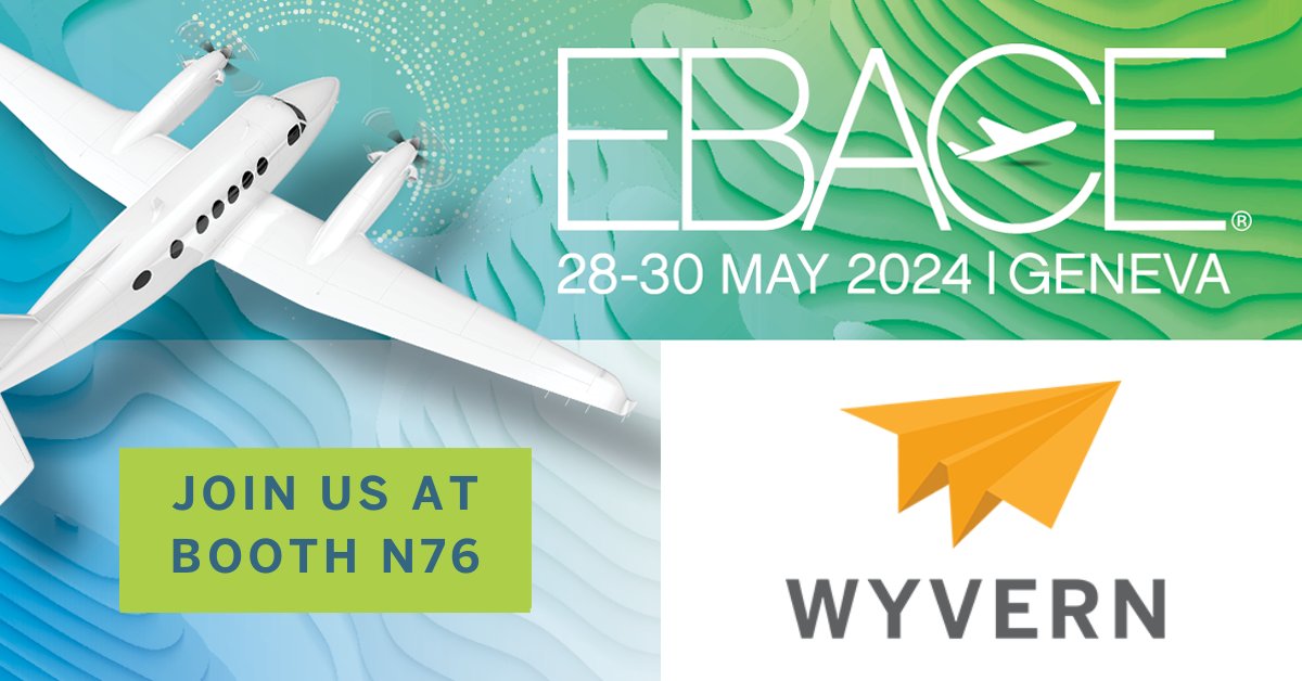 Join the WYVERN Team at NBAA EBACE in Geneva, Switzerland!
 
With opportunities to join conversations about sustainability, connect with cutting-edge companies, and explore new innovations, EBACE2024 is the place to be!
 
Register today: ebace.aero/2024/registrat…