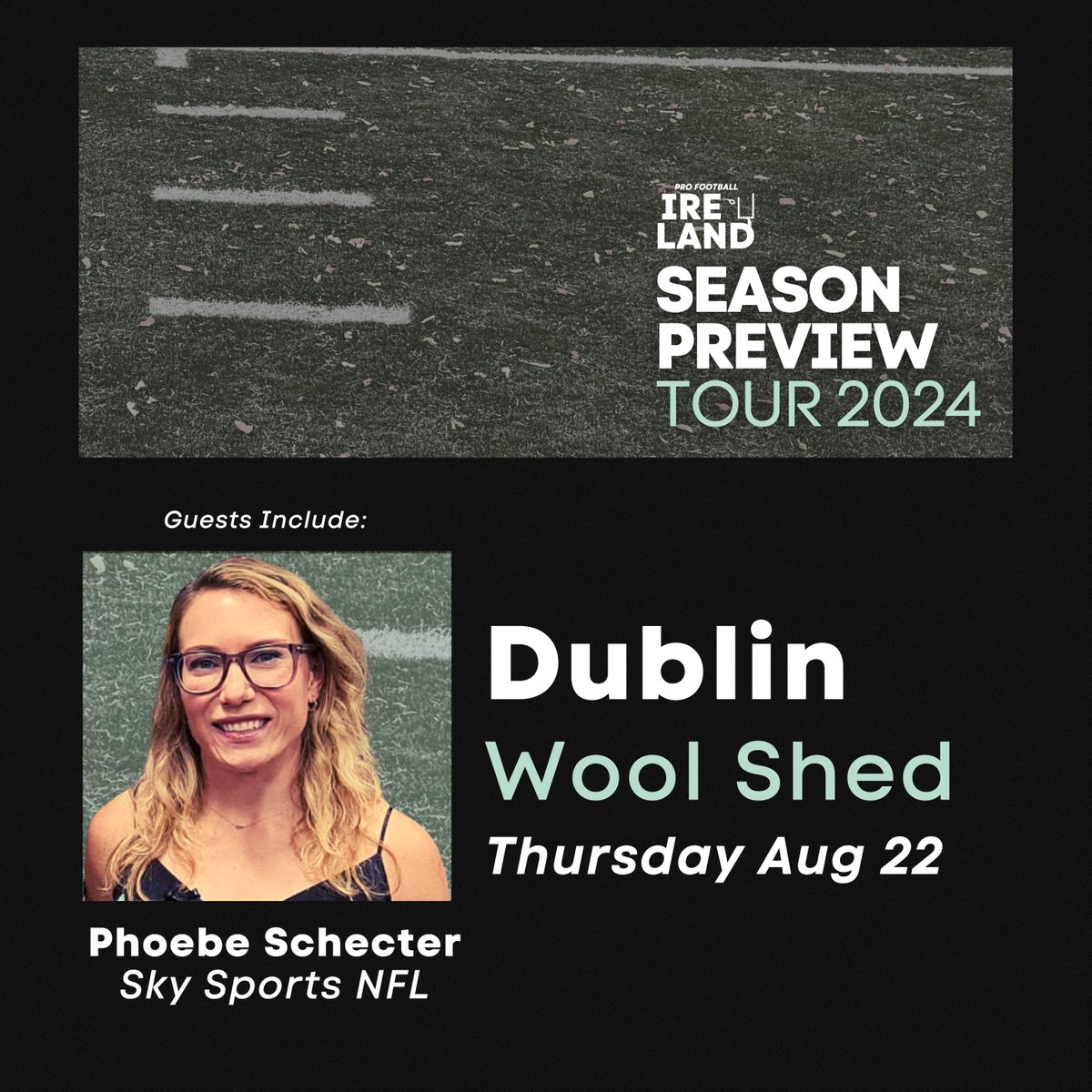 NFL fans in DUBLIN! We are down to our last 17 tickets for @Phoebe_Schecter on Aug 22 - our big Season Preview night at @woolshedbaa! Additional guests TBA! Tickets: linktr.ee/nflireland