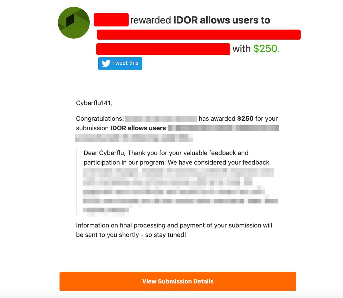 I earned $250 for my submission on @bugcrowd  #ItTakesACrowd #BugBounty 

Bug: Business Logic Error + IDOR