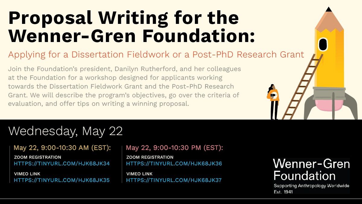 Save the date! May 22, 2024, Proposal Writing for the Wenner-Gren Foundation: Applying for a Dissertation Fieldwork or a Post-PhD Research Grant, A Workshop co-sponsored by SOAS GLOCAL. Time: 9:00 AM and 9:00 PM in Eastern Time (US and Canada). Info: buff.ly/3yaGWZO