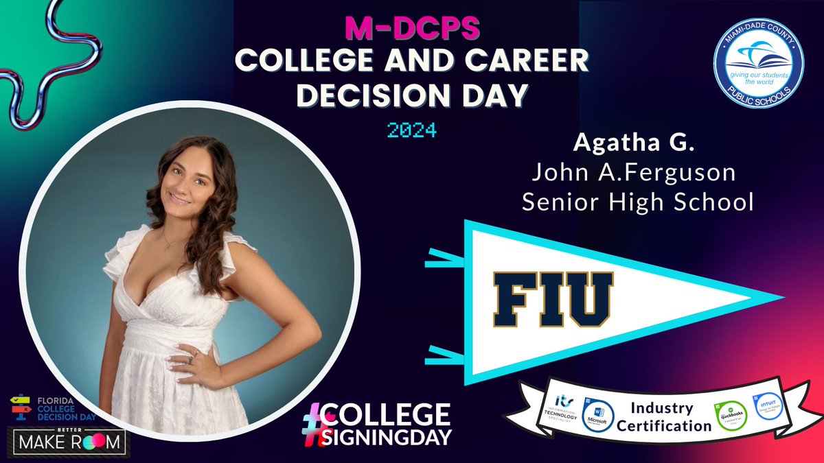 Today @MDCPS celebrates #CollegeSigningDay! Agatha G. from @FergusonFalcons has earned industry certifications & will be attending @FIU @BetterMakeRoom #CollegeReady #CareerReady #YourBestChoiceMDCPS @MDCPSSouth @SuptDotres @LDIAZ_CAO @ReachHigher @FLCollegeAccess @CTEMiami