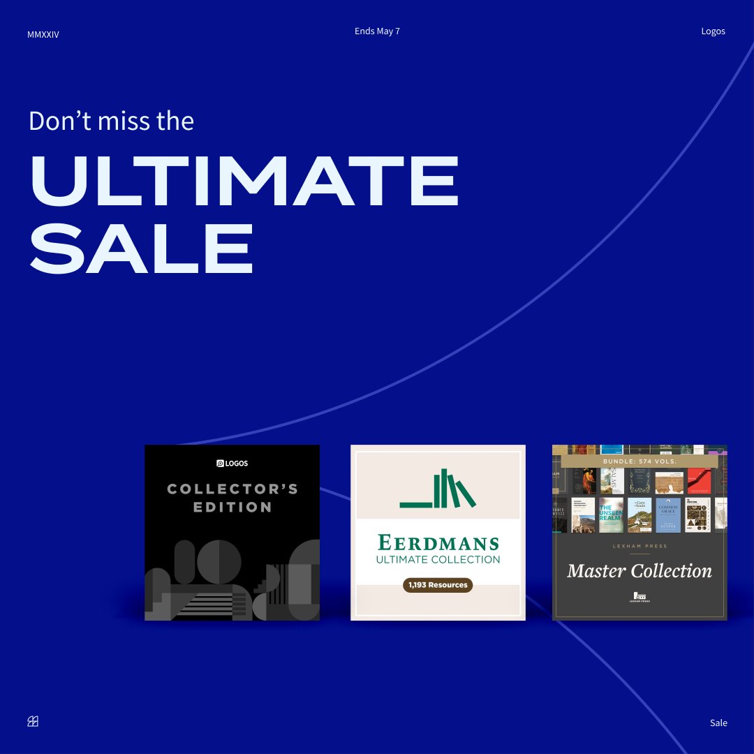 Act fast! The Ultimate Sale only lasts through May 7. Save up to 60% on: ✨ Top collections from Zondervan, Yale, IVP UK & more ✨ Logos 10 Ultimate & Collector’s Edition ✨ Collector’s Edition Legacy Libraries Up to 60% Off Ends Soon: bit.ly/4adJ8gi