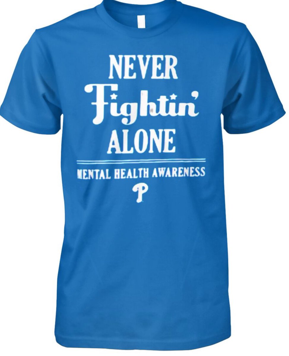 Great shirt by the @Phillies for #MentalHealthAwarenessMonth 📲 ⬇️ Link ⬇️ vrlstyl.com/filopl/limited…