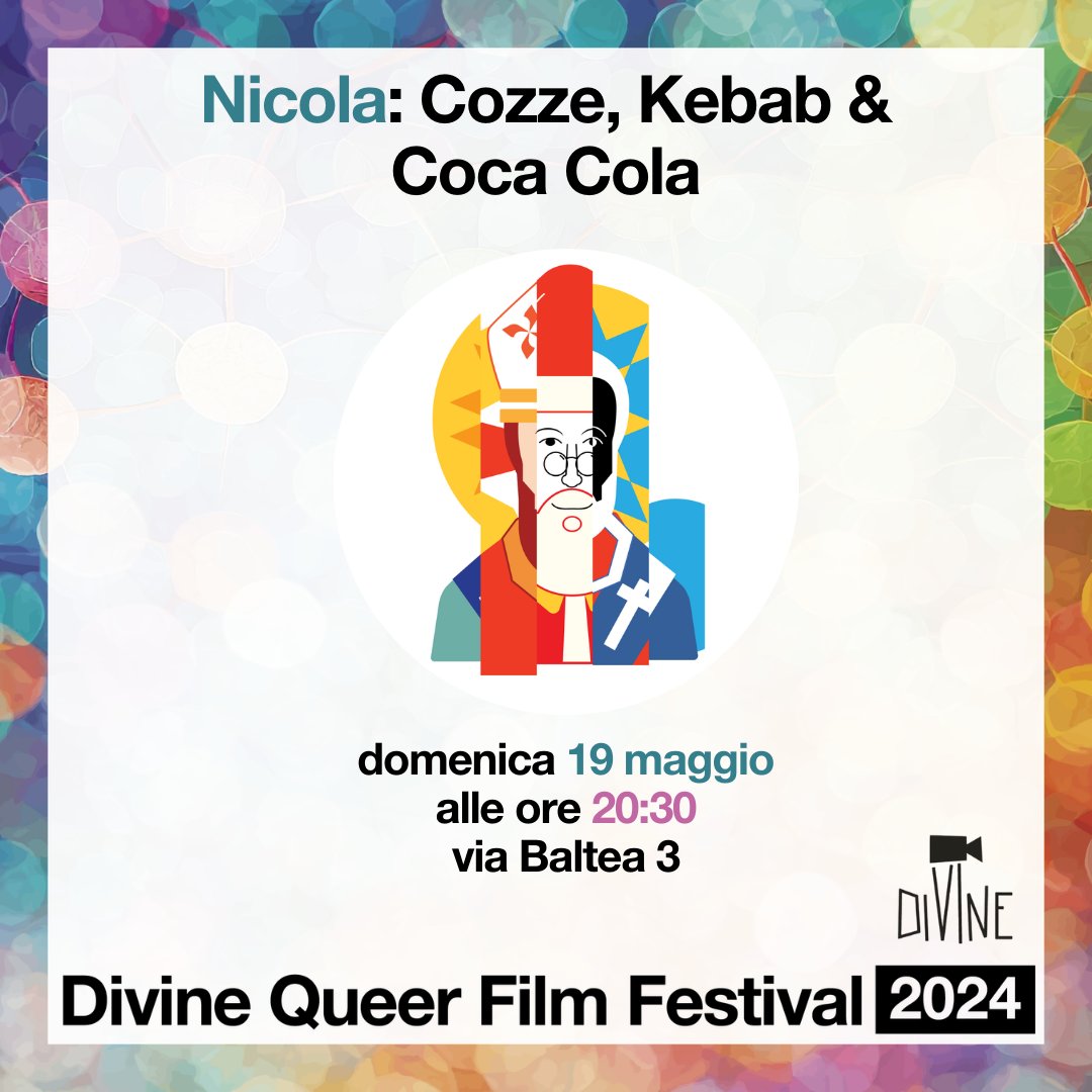 ✨ Oggi è San Nicola!,

🎥 Cogliamo questa occasione per annunciare il film 
che chiuderà il Divine Queer Film Festival 2024: 
"Nicola: Cozze, Kebab &amp; Coca Cola”.

🎬 La proiezione si terrà il 19 maggio alle 20:30 e in 
sala sarà presente il regista Nicola Palumbo.